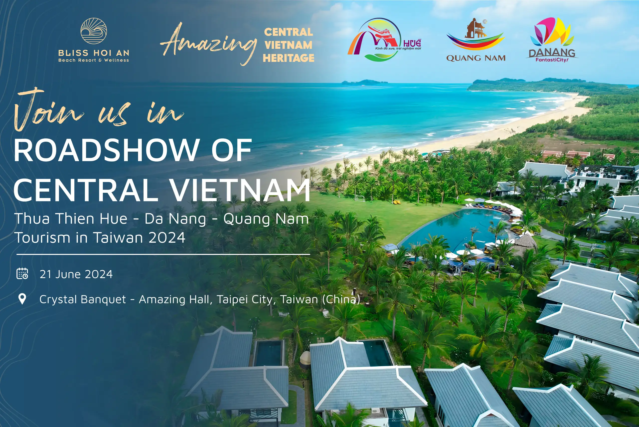 Bliss Hoi An Beach Resort & Wellness tự hào tham gia Chương trình Giới thiệu Du lịch Thừa Thiên Huế - Đà Nẵng - Quảng Nam tại Đài Loan năm 2024