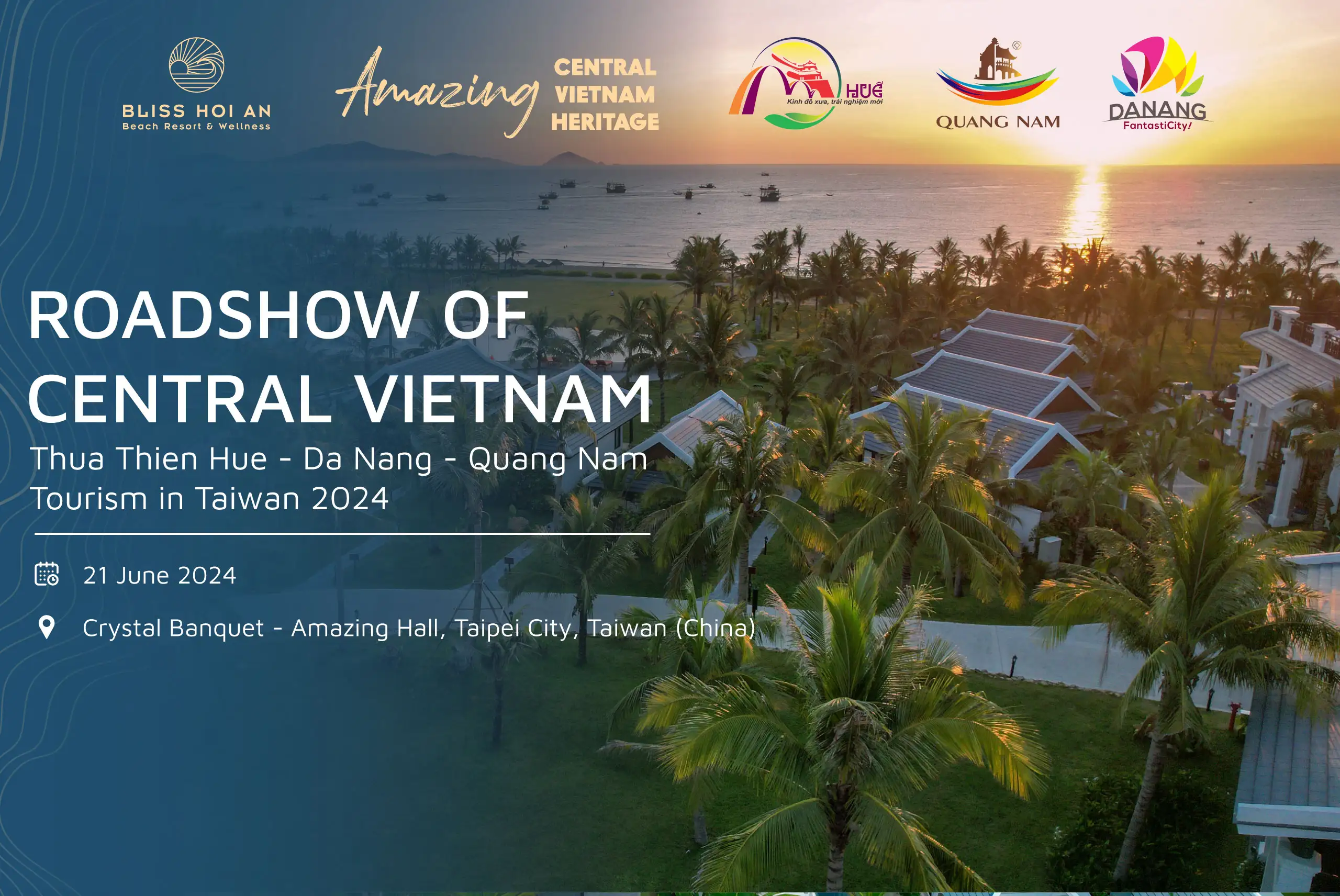 Bliss Hoi An Beach Resort & Wellness tham gia Chương trình Giới thiệu Du lịch Thừa Thiên Huế - Đà Nẵng - Quảng Nam tại Đài Loan năm 2024